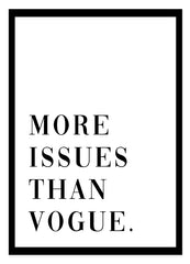 More Issues than Vogue - Schwarz auf Weiß