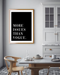 More Issues than Vogue - Weiß auf Schwarz