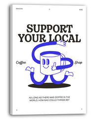Support your local coffee shop