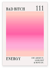 Bad bitch energy - cry about it, look hot and move on