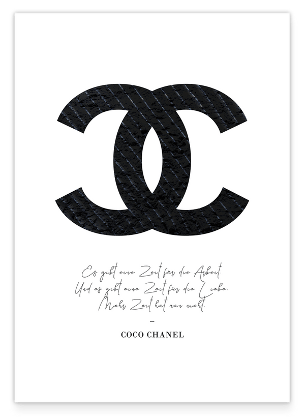 Coco Chanel Zitat - Es gibt eine Zeit für die Arbeit & eine für das Leben