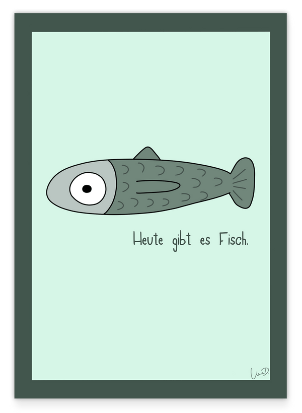 Heute gibt es Fisch