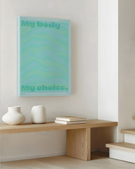 After Hover: My body. My choice - in Türkis