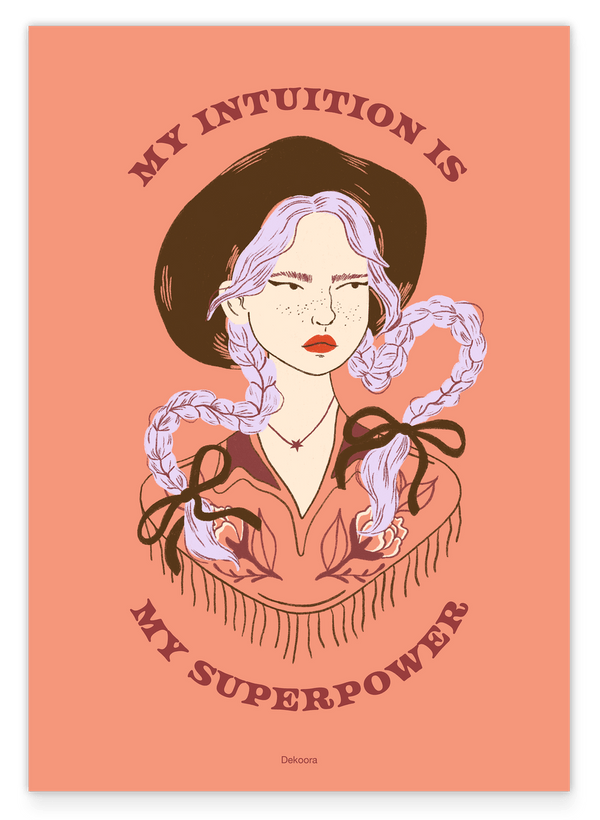 Western Cowgirl - My Intuition is my Superpower