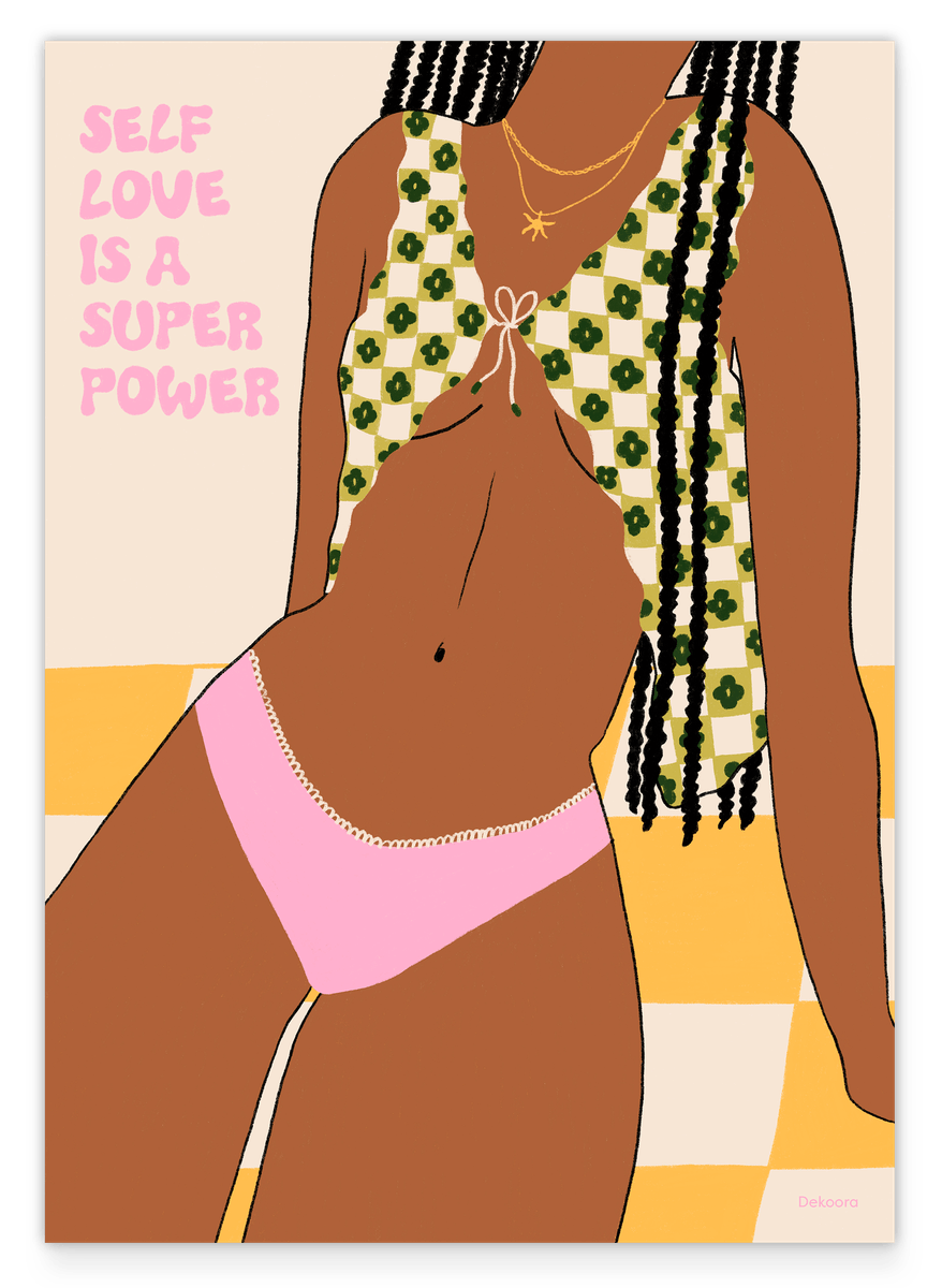 Self Love Is a Super Power