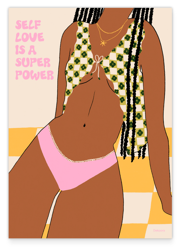 Self Love Is a Super Power