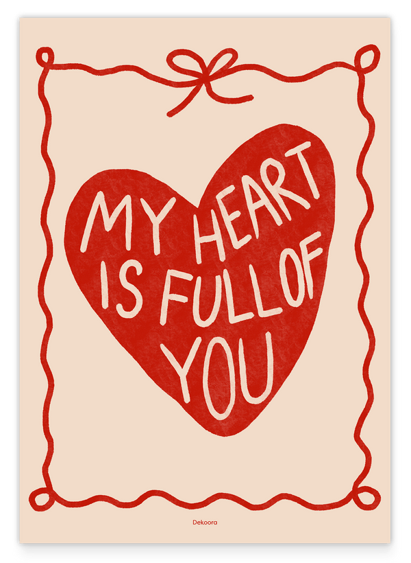 My Heart Is Full of You - Spruch mit Herz