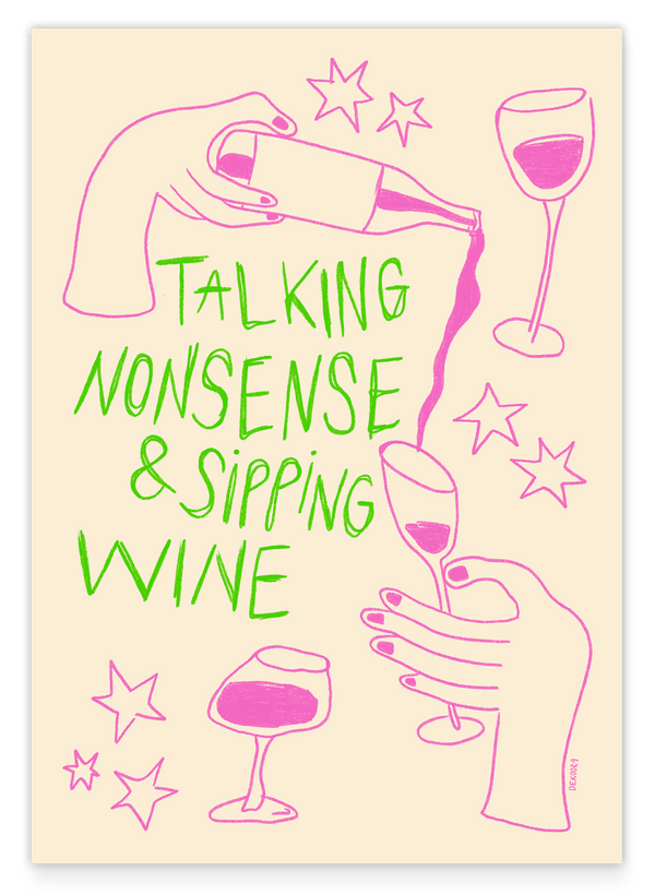 Talking Nonsense and Sipping Wine - in Grün