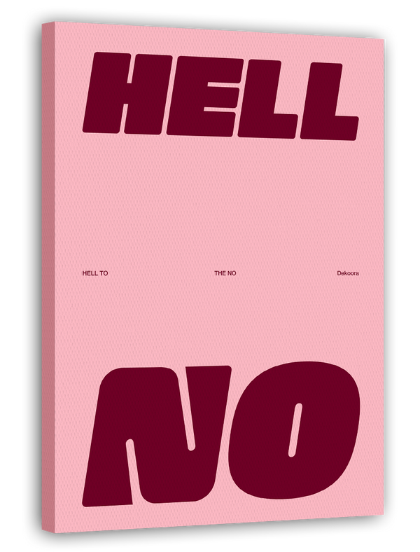 Hell No - Spruch Typografie in Dunkelrot