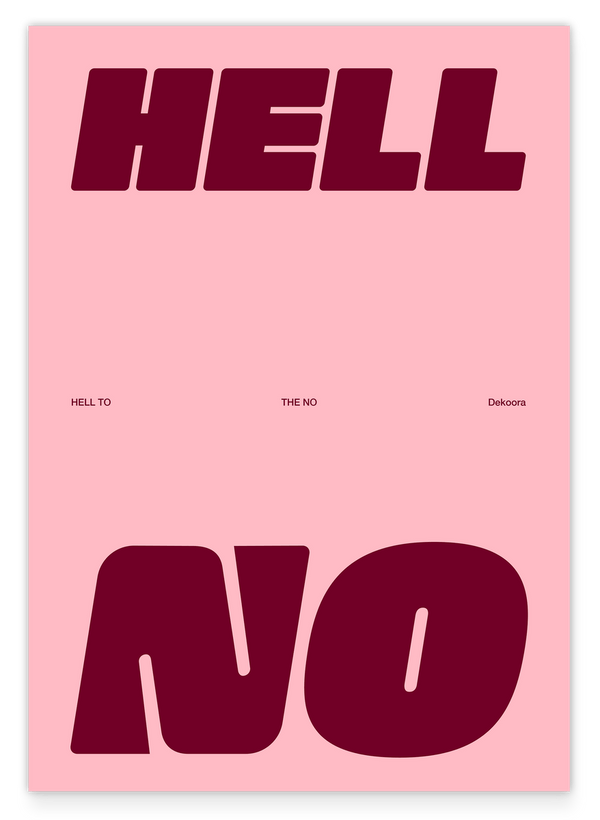 Hell No - Spruch Typografie in Dunkelrot