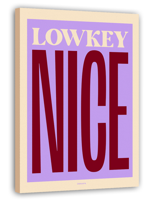 Lowkey Nice - Typografie Bild in Lila