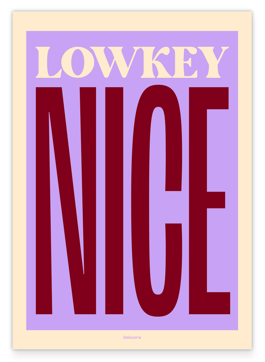 Lowkey Nice - Typografie Bild in Lila