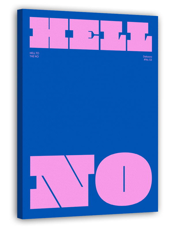 Hell No - Spruch Typografie in Blau