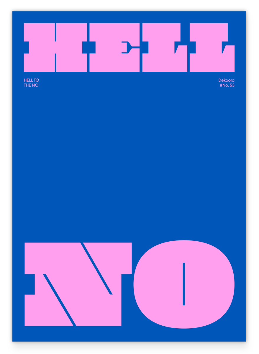 Hell No - Spruch Typografie in Blau