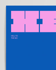 After Hover: Hell No - Spruch Typografie in Blau