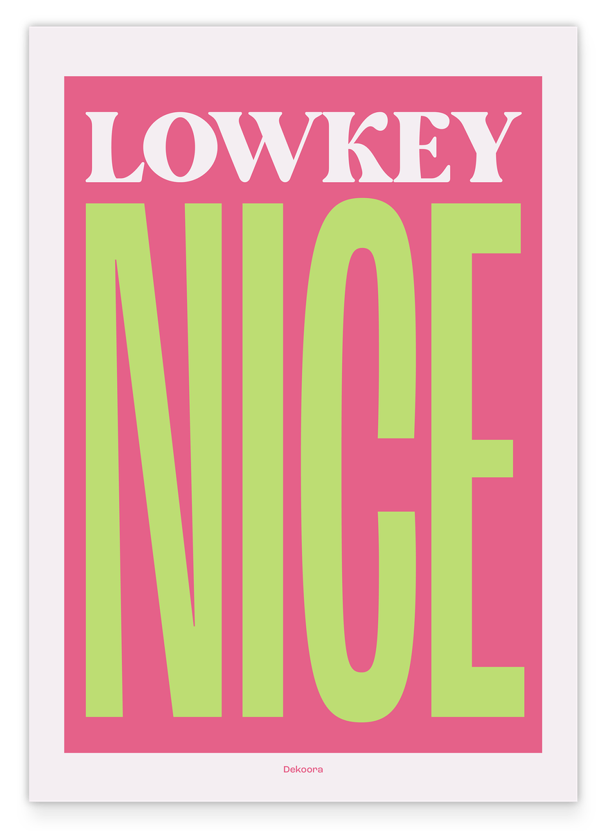 Lowkey Nice - Modern Typography in Pink