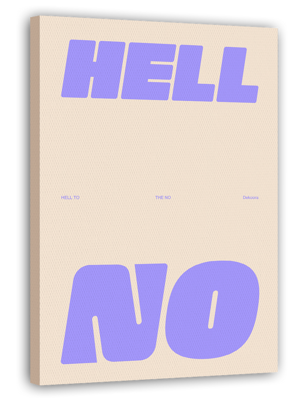 Hell No - Spruch Typografie in Flieder