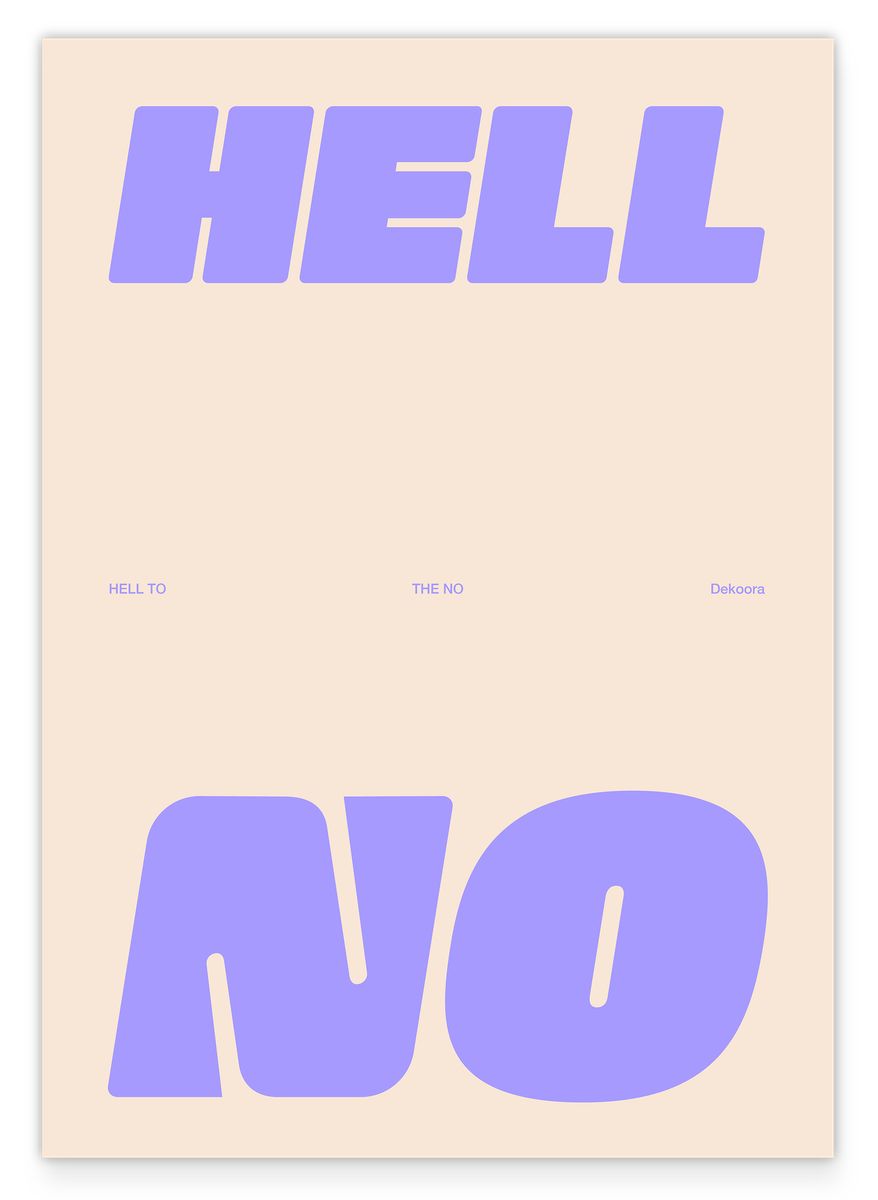 Hell No - Spruch Typografie in Flieder