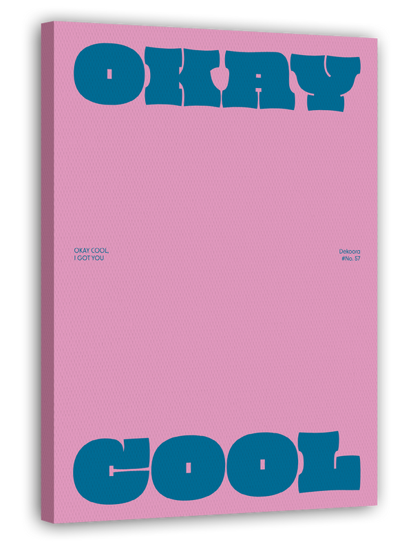 Spruch "Okay Cool" in Rosa und Blau