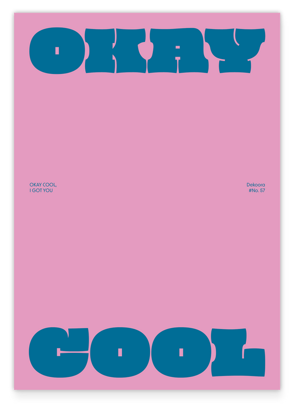 Spruch "Okay Cool" in Rosa und Blau