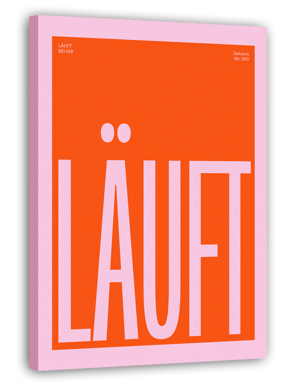 Spruch "Läuft" in Orange