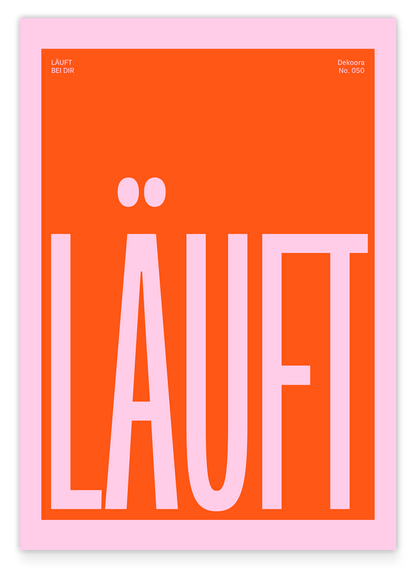 Spruch "Läuft" in Orange