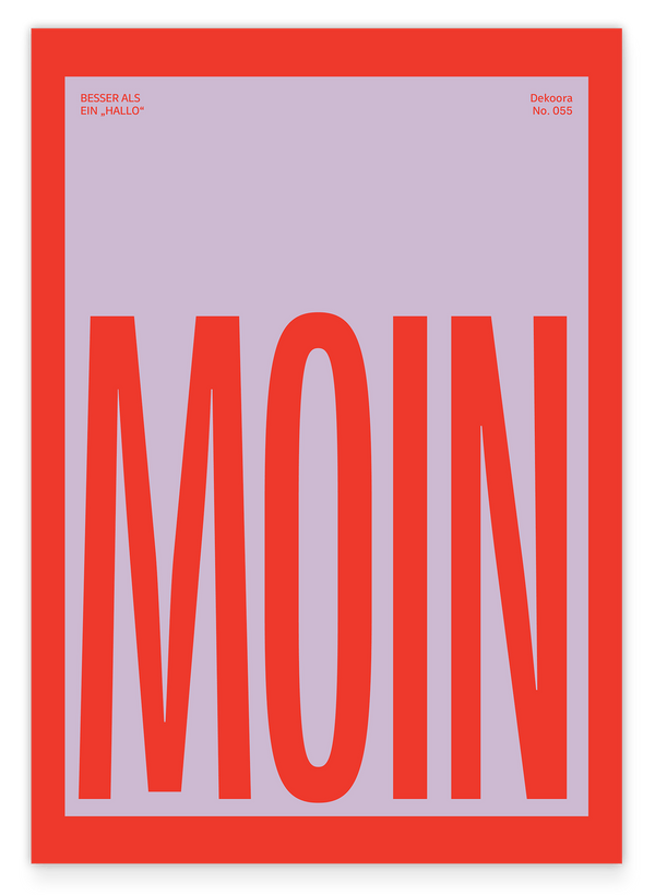 "Moin" in Rot - Besser als ein Hallo