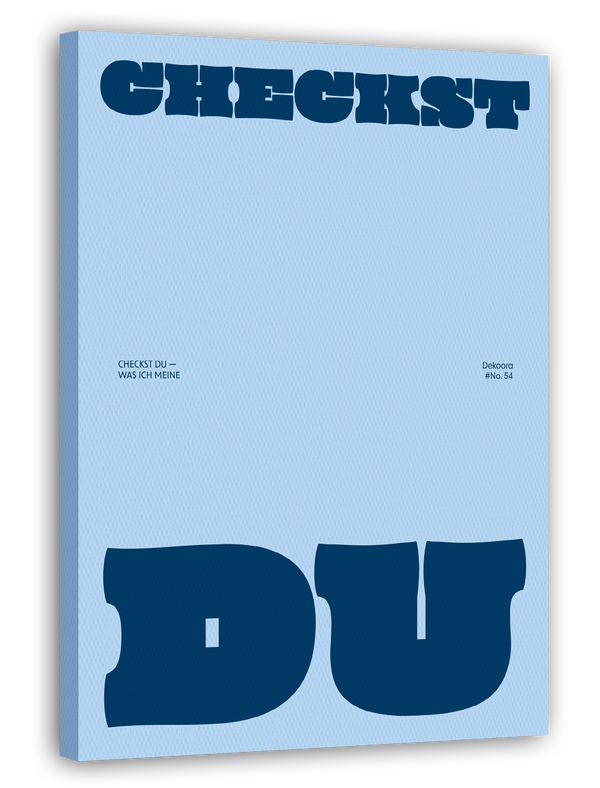 Checkst du? - Moderne Typografie in Blau