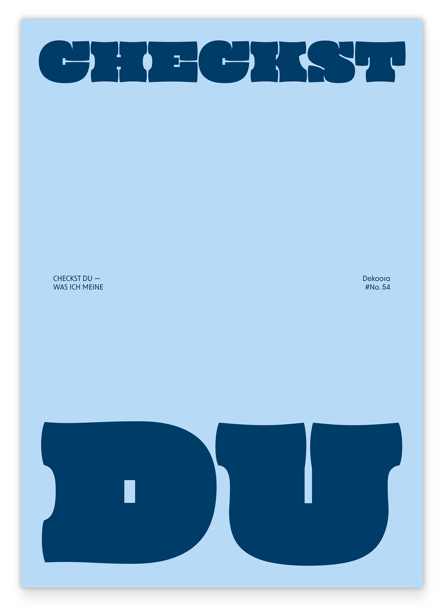 Checkst du? - Moderne Typografie in Blau