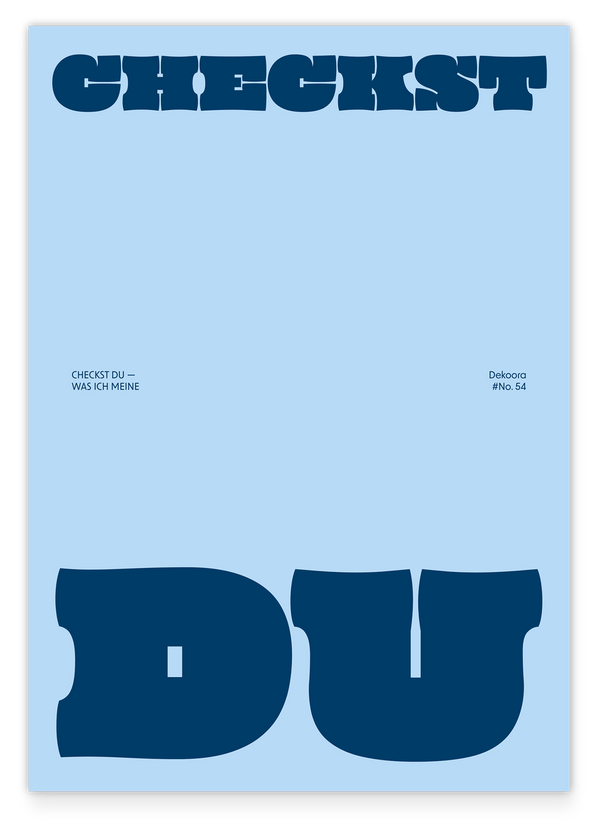 Checkst du? - Moderne Typografie in Blau